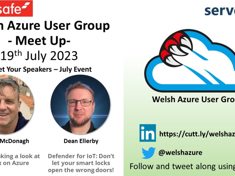 Welsh Azure User Group July 2023 Meet&nbsp;Up!