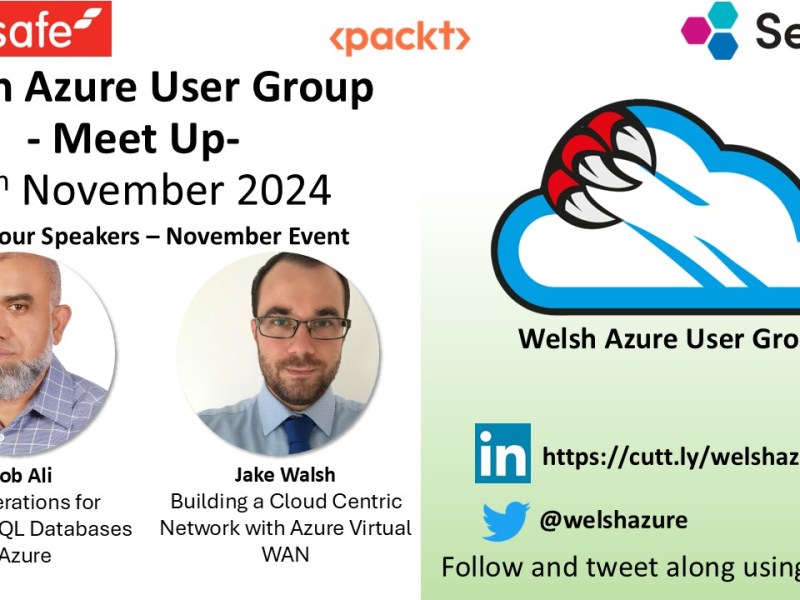 Welsh Azure User Group November 2024 Meet&nbsp;Up!